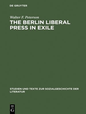 cover image of The Berlin Liberal Press in Exile